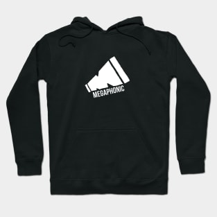 Megaphonic Hoodie